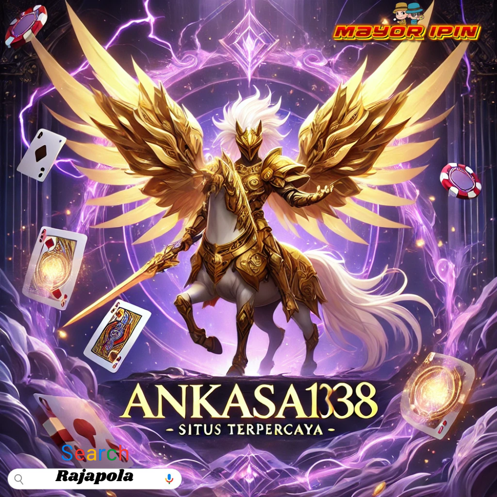 Daftar Sekarang Juga Bersama Ankasa138 Situs Gampang Menang Bermodalkan 20K